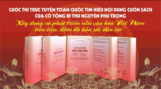 Hưởng ứng Cuộc thi trực tuyến toàn quốc tìm hiểu về cuốn sách của cố Tổng Bí thư Nguyễn Phú Trọng- Ảnh 1.