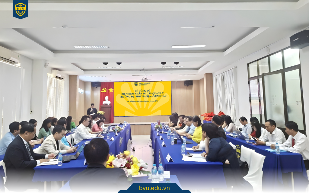 BVU KIỆN TOÀN ĐỘI NGŨ QUẢN LÝ: BƯỚC CHUYỂN CHIẾN LƯỢC CHO GIAI ĐOẠN PHÁT TRIỂN MỚI