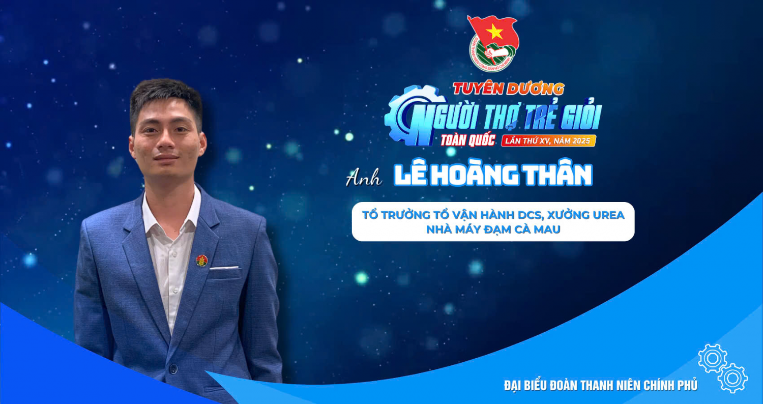 Cựu Sinh Viên BVU Lê Hoàng Thân: Từ Giảng Đường Đến “Người Thợ Trẻ Giỏi” toàn quốc – Sáng kiến tiết kiệm hàng chục tỷ đồng cho đất nước