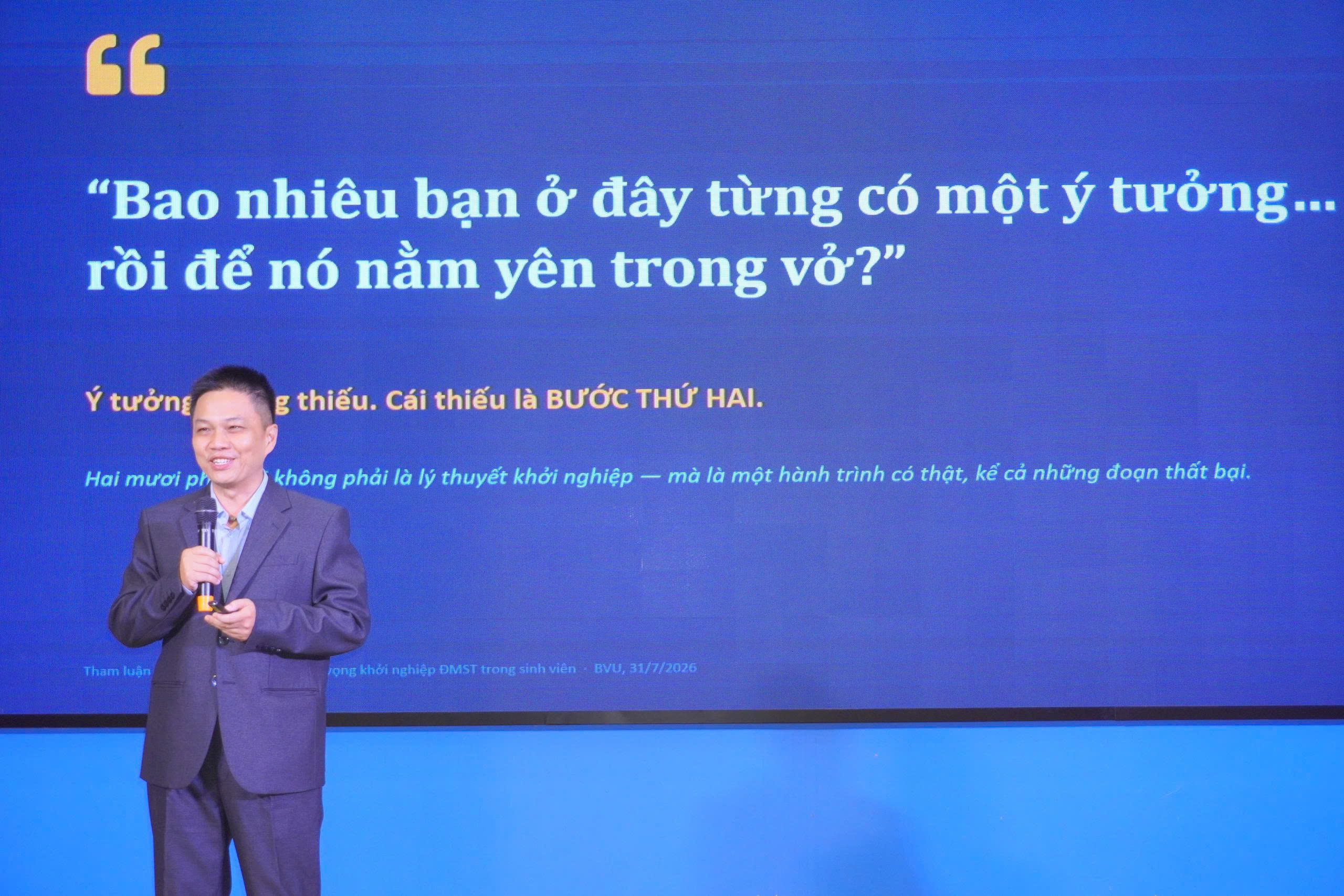 Kiến tạo khát vọng khởi nghiệp đổi mới sáng tạo sinh viên BVU: Khơi nguồn tư duy – Kết nối hành động