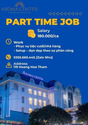 [Tuyển gấp] nhân viên phục vụ Nhà hàng tiệc cưới Aroma Center – 119 Hoàng Hoa Thám