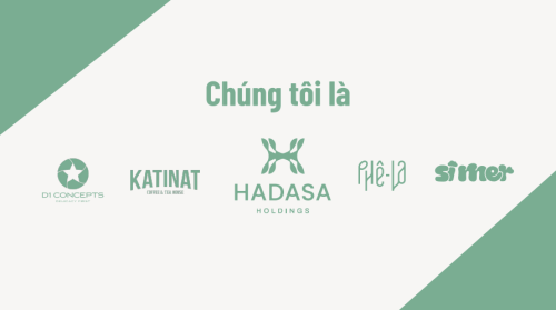 Cơ hội việc làm rộng mở tại hệ sinh thái F&B Hadasa Holdings