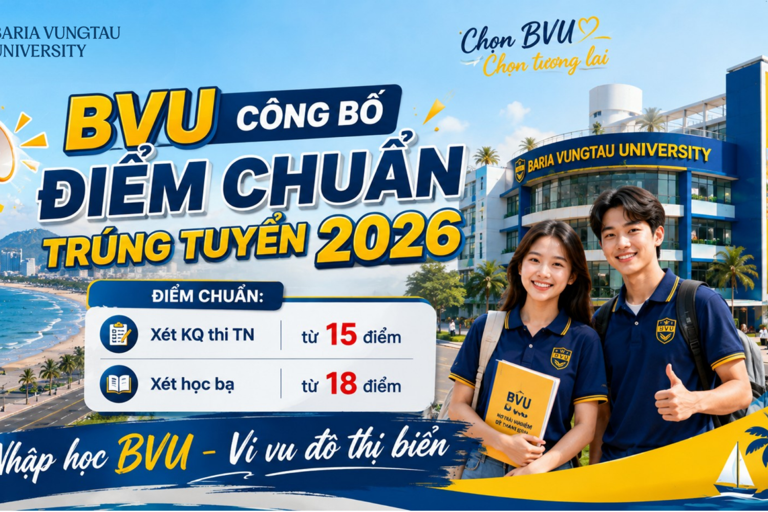 Trường Đại học Bà Rịa – Vũng Tàu Công bố điểm Trúng tuyển Đại học chính quy và xét tuyển bổ sung năm 2026