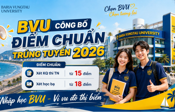 Trường Đại học Bà Rịa – Vũng Tàu Công bố điểm Trúng tuyển Đại học chính quy và xét tuyển bổ sung năm 2026