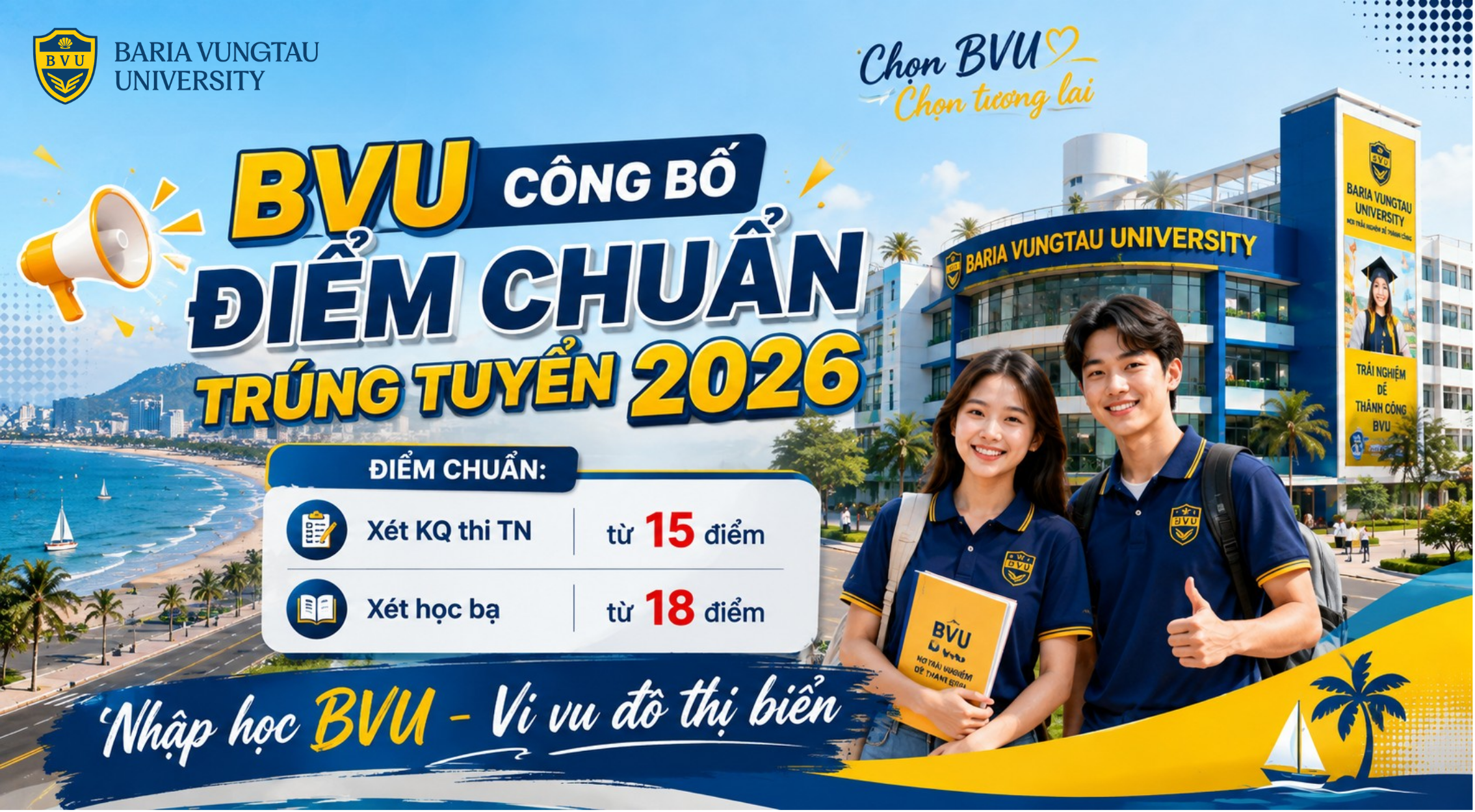 Trường Đại học Bà Rịa – Vũng Tàu Công bố điểm Trúng tuyển Đại học chính quy và xét tuyển bổ sung năm 2026