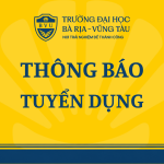 TRƯỜNG ĐẠI HỌC BÀ RỊA – VŨNG TÀU TUYỂN DỤNG GIẢNG VIÊN