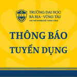 TRƯỜNG ĐẠI HỌC BÀ RỊA – VŨNG TÀU TUYỂN DỤNG GIẢNG VIÊN