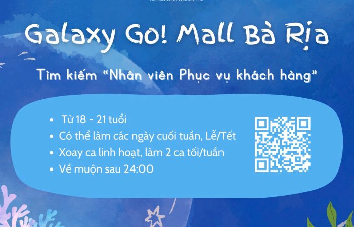 Cơ hội việc làm tại Galaxy! Mall Bà Rịa