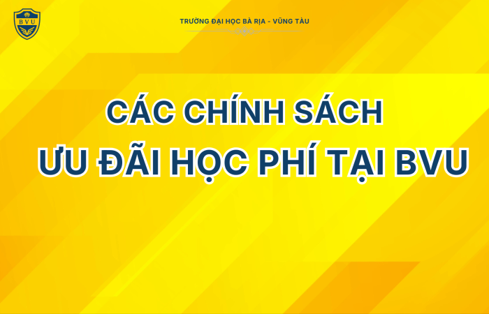 Các chính sách ưu đãi học phí tại BVU
