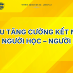 BVU TĂNG CƯỜNG KẾT NỐI CỰU NGƯỜI HỌC – NGƯỜI HỌC