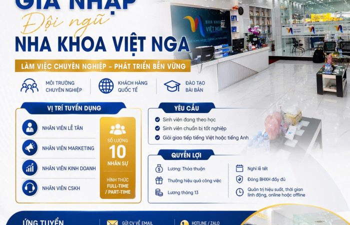 TUYỂN DỤNG PART-TIME / FULL-TIME – NHA KHOA VIỆT NGA